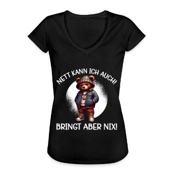 Nett kann ich auch! Bringt aber Nix! Teddybär - Frauen Vintage T-Shirt - Schwarz - Vorne