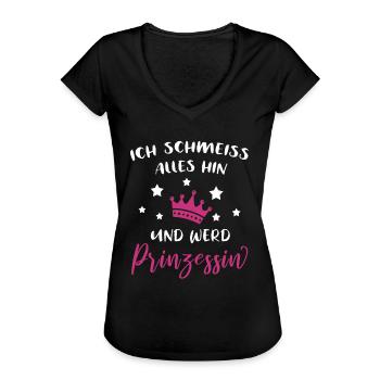 Ich Schmeiß Alles Hin Und Werd Prinzessin Geschenk - Frauen Vintage T-Shirt - Schwarz - Vorne - Danielle (179cm)