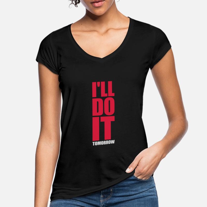 do it tomorrow quote Women's Vintage T-Shirt