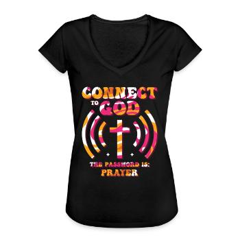 Connected to God, password, prayer. - Women's Vintage T-Shirt - black - Front - Danielle (179cm)