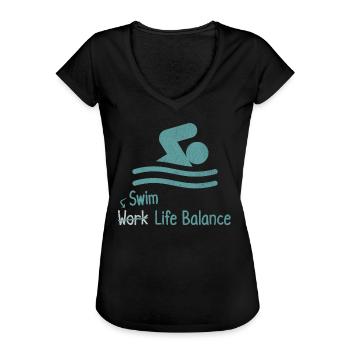 Swim Work Life Balance - Schwimmer Sport - Frauen Vintage T-Shirt - Schwarz - Vorne - Danielle (179cm)