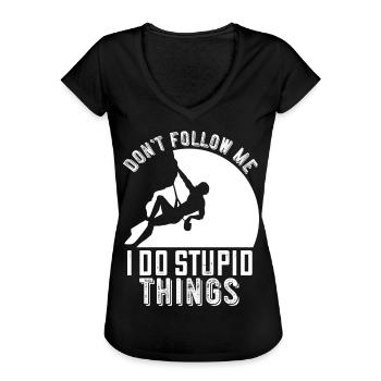 Klettern Lustiger Spruch Geschenk Kletterer Berge - Frauen Vintage T-Shirt - Schwarz - Vorne - Danielle (179cm)
