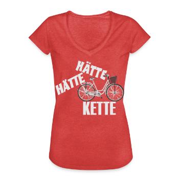 Spruch Hätte Hätte - Fahrrad - Kette - Frauen Vintage T-Shirt - Rot meliert - Vorne - Danielle (179cm)