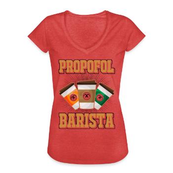 Propofol Barista - Laryngoskop Narkose Anästhesie - Frauen Vintage T-Shirt - Rot meliert - Vorne
