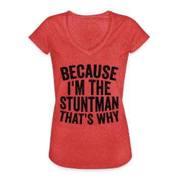 Parce que je suis cascadeur - T-shirt vintage Femme - rouge chiné - Devant - Danielle (179cm)