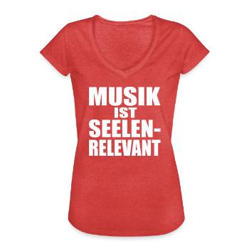 MUSIK IST SEELENRELEVANT - Geschenk - Musik - Frauen Vintage T-Shirt - Rot meliert - Vorne - Danielle (179cm)