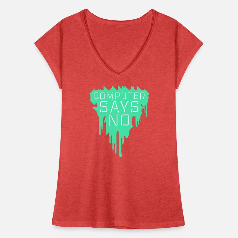 Computer Says No Funny Programmer Nerd Technique Women's Vintage T-Shirt