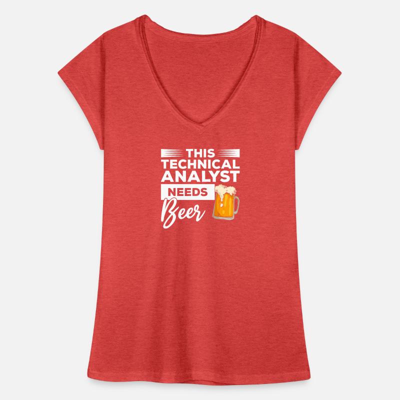 This Technical Analyst Needs Beer Women's Vintage T-Shirt