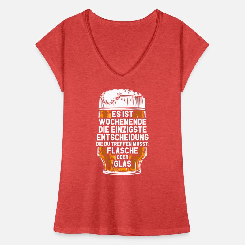 Wochenende Flasche Oder Glas / Bier Spruch Frauen Vintage T-Shirt