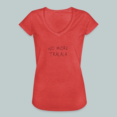 No More Tra La La - Vintage-T-shirt dam
