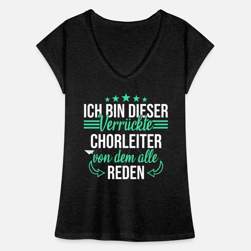 Chor Chorleiter Dirigent Chorleitung Spruch Frauen Vintage T-Shirt