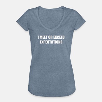 I meet or exceed expectations - Vintage T-shirt for women
