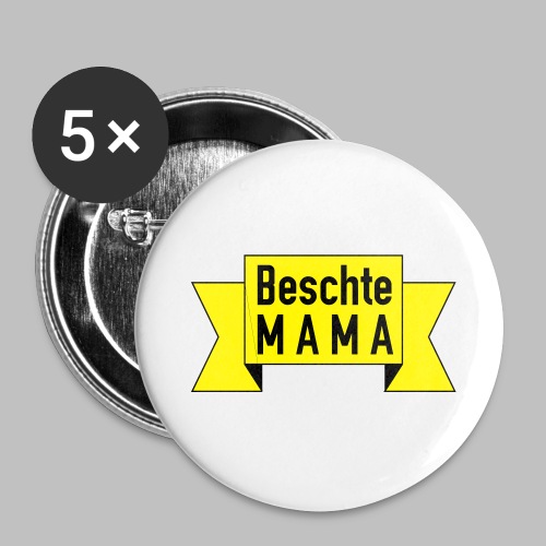 Beschte Mama - Auf Spruchband - Buttons groß 56 mm (5er Pack)