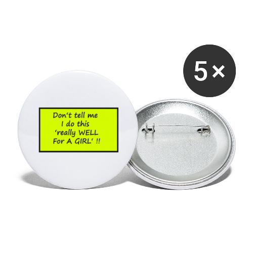 Do not tell me I really like this for a girl - Buttons large 2.2''/56 mm (5-pack)
