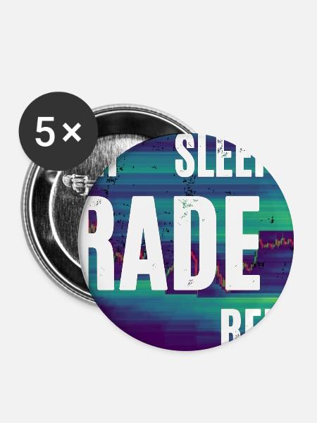 Eat Sleep Trade Repeat - Buttons groß 56 mm (5er Pack) - Weiß