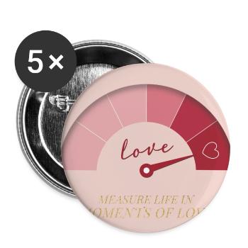 Mesurez la vie en moments d’amour - Lot de 5 grands badges (56 mm) - blanc - Devant