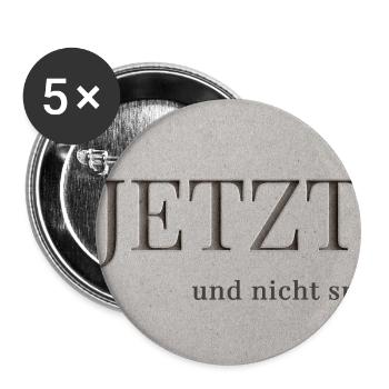 NOW – and not later - Buttons large 2.2''/56 mm (5-pack) - white - Front