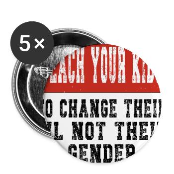 Teach your Kids - Anti Gender - Buttons large 2.2''/56 mm (5-pack) - white - Front