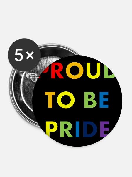 Proud to Be Pride Regenbogen - Buttons groß 56 mm (5er Pack) - Weiß