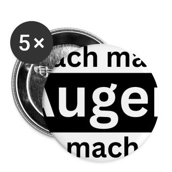 Einfach_mal_die_Augen_zu - Buttons groß 56 mm (5er Pack) - Weiß - Vorne