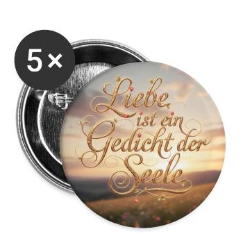 Liebe ist Gedicht der Seele - Buttons groß 56 mm (5er Pack) - Weiß - Vorne