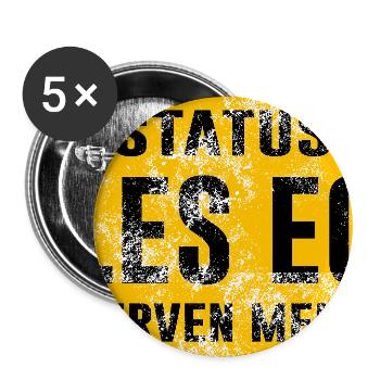 Status: Alles Egal – Keine Nerven Mehr - Buttons groß 56 mm (5er Pack) - Weiß - Vorne