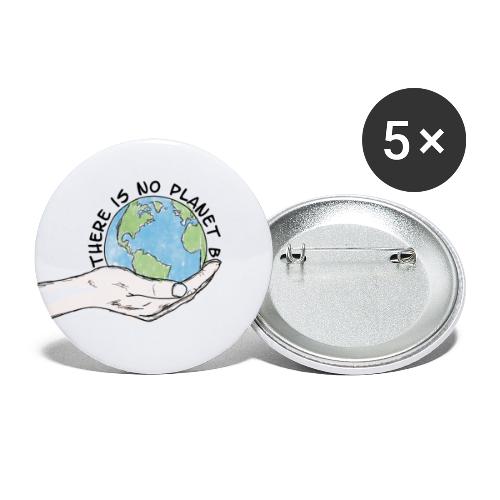 There is no planet B - Buttons groß 56 mm (5er Pack)