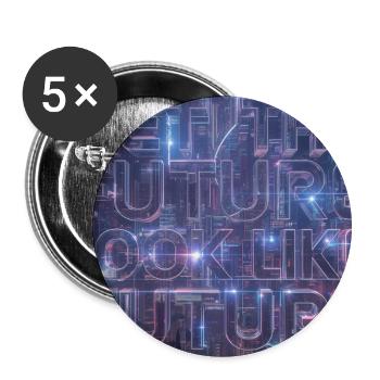 Neon Zukunftstypografie - Buttons groß 56 mm (5er Pack) - Weiß - Vorne