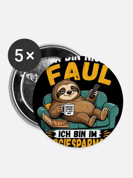 Ich bin im Energiesparmodus Faultier - Buttons groß 56 mm (5er Pack) - Weiß