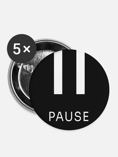 Pause Zeichen Minimal Schwarz - Buttons groß 56 mm (5er Pack) - Weiß