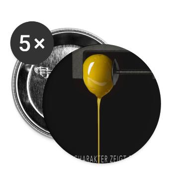 Der Charakter zeigt sich erst unter Druck Poster - Buttons groß 56 mm (5er Pack) - Weiß - Vorne