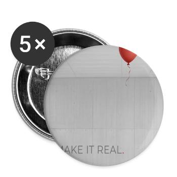 Make it real minimalist Motivation Spruch - Buttons groß 56 mm (5er Pack) - Weiß - Vorne