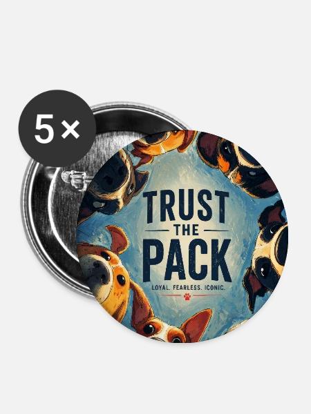Vertraue dem Rudel. - Buttons groß 56 mm (5er Pack) - Weiß