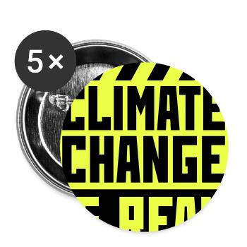 Climate Change Is Real Climate Change Science - Buttons large 2.2''/56 mm (5-pack) - white - Front