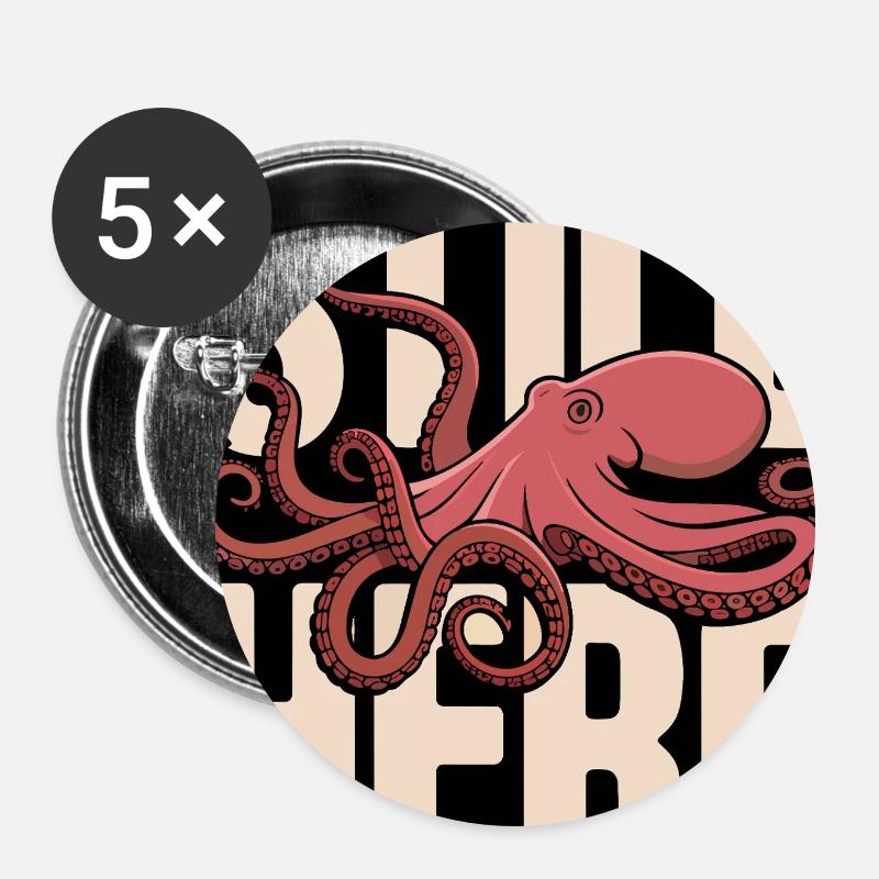 Octopus in the lettering "Still Here" - Buttons large 2.2''/56 mm (5-pack) - white