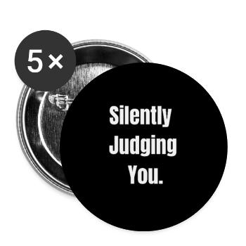 Silently Judging You – Sarcastic Vibes Only - Lot de 5 grands badges (56 mm) - blanc - Devant