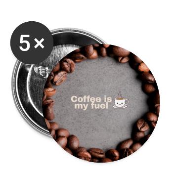 Coffee is my fuel – Funny Coffee Quote - Buttons groß 56 mm (5er Pack) - Weiß - Vorne