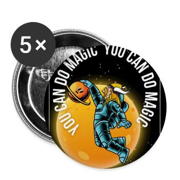 Astronaut Viking Universe - You Can Do Magic - Buttons large 2.2''/56 mm (5-pack) - white - Front