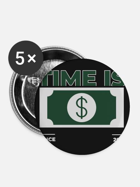 Zeit ist Geld – 2025 Design - Buttons groß 56 mm (5er Pack) - Weiß