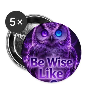 Be Wise Like An Owl - Neon Purple - Buttons large 2.2''/56 mm (5-pack) - white - Front