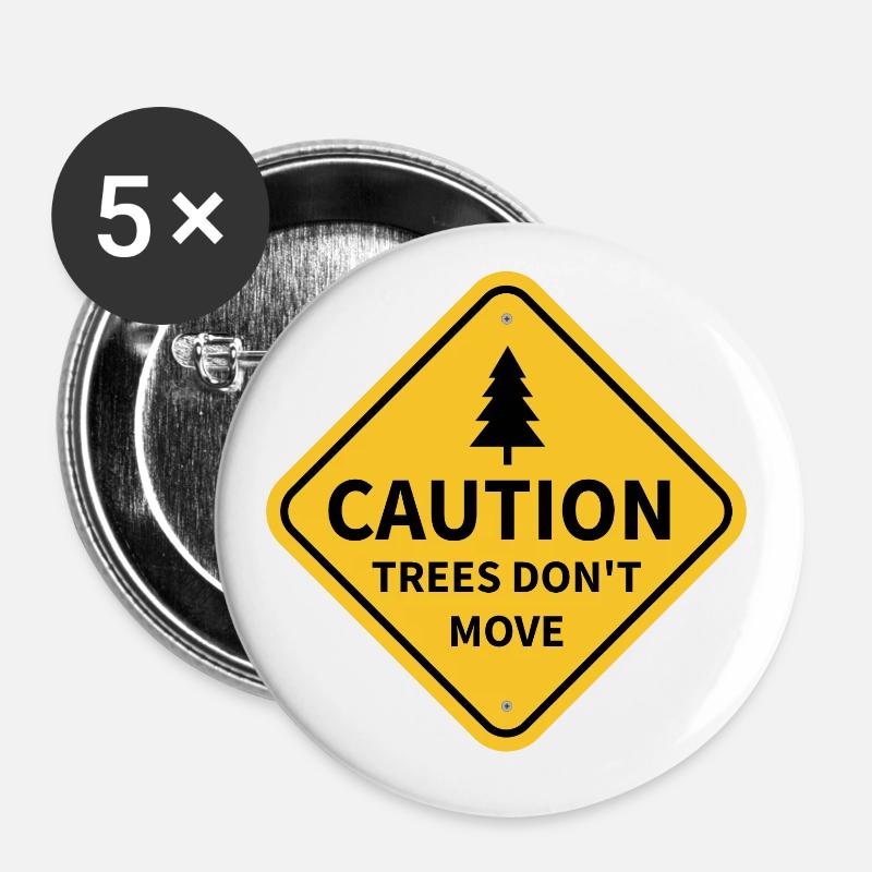 Caution - Trees don't move! Skiing sign - Buttons large 2.2''/56 mm (5-pack) - white