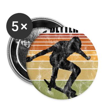 La vie est meilleure sur mon skateboard skate skateboarder - Lot de 5 grands badges (56 mm) - blanc - Devant