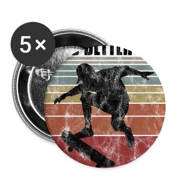 La vie est meilleure sur mon skateboard skate skateboarder - Lot de 5 grands badges (56 mm) - blanc - Devant