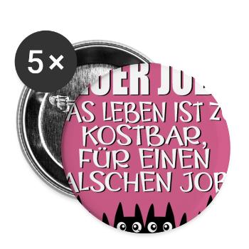 JOBWECHSEL ARBEITSSTELLE LANGWEILIG LEBEN SPRÜCHE - Buttons groß 56 mm (5er Pack) - Weiß - Vorne