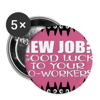NOUVEL EMPLOI - CITATION D’ADIEU DRÔLE - COWORKERS - Lot de 5 grands badges (56 mm) - blanc - Devant