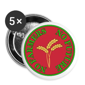 No Farmers no future. Protest Spruch Bauernprotest - Buttons groß 56 mm (5er Pack) - Weiß - Vorne