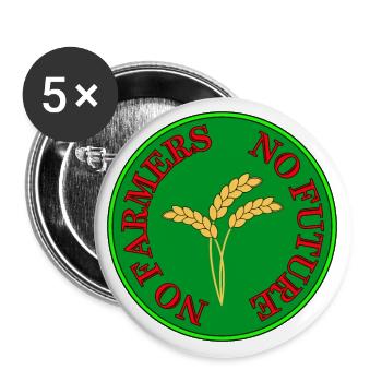 No Farmers no future. Protest Spruch Bauernprotest - Buttons groß 56 mm (5er Pack) - Weiß - Vorne