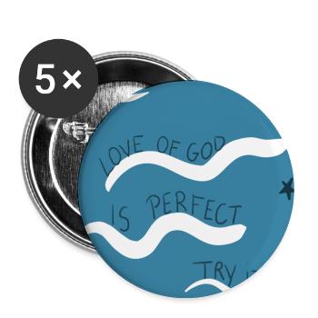 Gottes Liebe ist vollkommen - Buttons groß 56 mm (5er Pack) - Weiß - Vorne