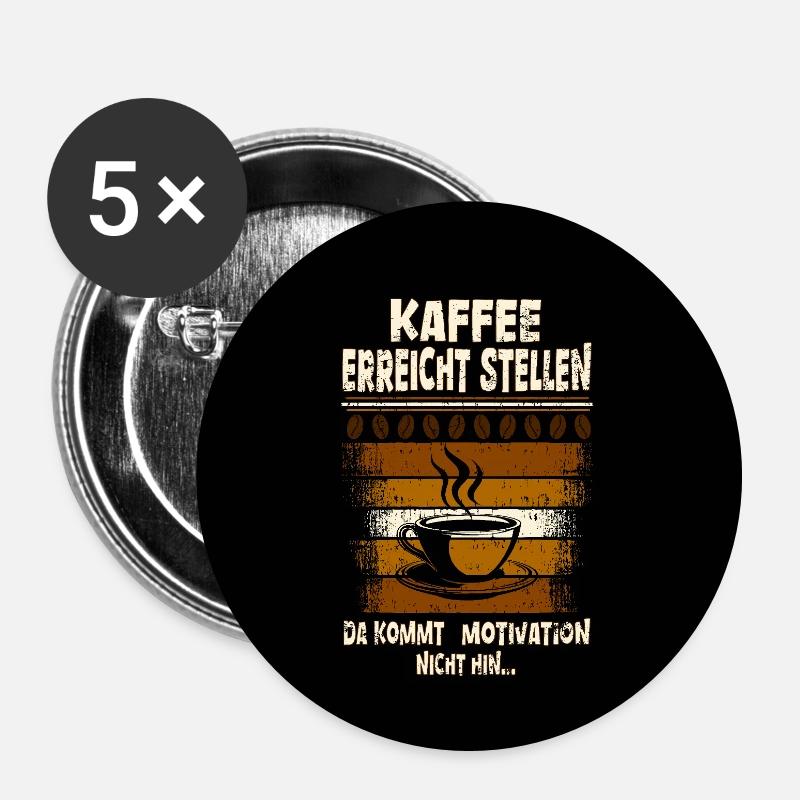 Kaffee erreicht Stellen - Buttons groß 56 mm (5er Pack) - Weiß