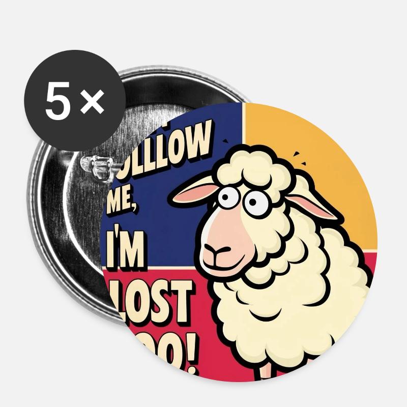 Sheep "Don t follow me - i m lost too!" - Buttons large 2.2''/56 mm (5-pack) - white